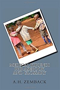Medical Kirundi Phrasebook and Glossary (Paperback)
