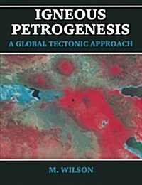 Igneous Petrogenesis (Paperback, 2 Revised edition)