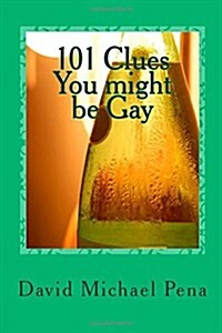 101 Clues You Might Be Gay (Paperback, Large Print)