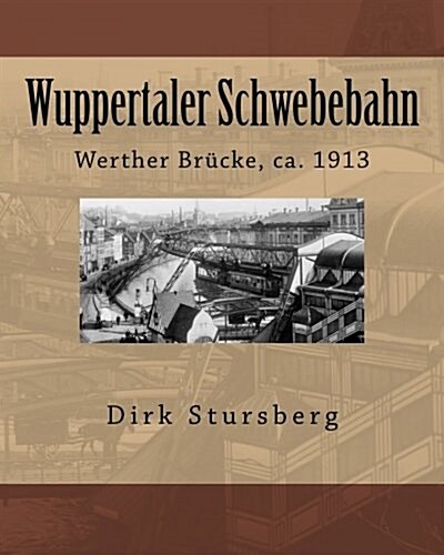 Wuppertaler Schwebebahn (Paperback)