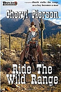 Ride the Wild Range (Paperback)