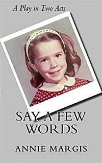 Say a Few Words (Paperback)