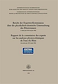 Bericht Der Experten-Kommission ?er Die Physikalisch-Chemische Untersuchung Des Rheinwassers / Rapport de la Commission Des Experts Sur Les Analyses (Paperback, 1956)