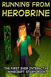 Running from Herobrine (Paperback)