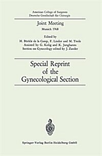 Joint Meeting: Special Reprint of the Gynecological Section (Paperback, 1969)