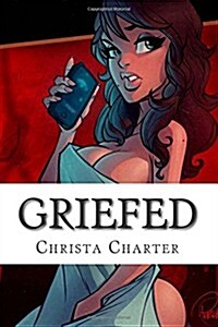 Griefed (Paperback)