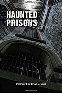 Haunted Prisons (Paperback)