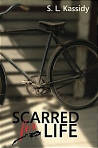 Scarred for Life: (Revised Edition) (Paperback)