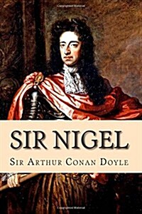 Sir Nigel (Paperback)