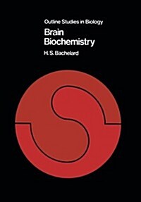 Brain Biochemistry (Paperback, 1974 ed.)