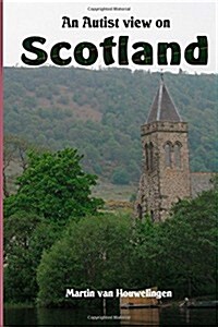 An Autist View of Scotland (Paperback)