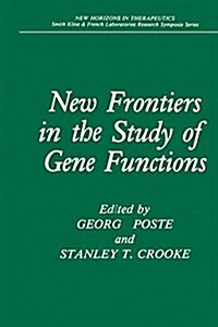 New Frontiers in the Study of Gene Functions (Paperback, Softcover Repri)