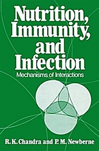 Nutrition, Immunity, and Infection: Mechanisms of Interactions (Paperback, Softcover Repri)