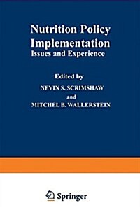 Nutrition Policy Implementation: Issues and Experience (Paperback, Softcover Repri)