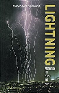 Lightning Protection for People and Property (Paperback, Softcover Repri)