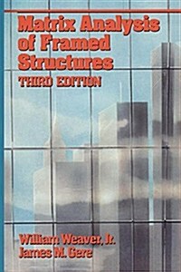 Matrix Analysis Framed Structures (Paperback, Softcover Repri)