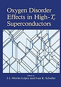 Oxygen Disorder Effects in High-Tc Superconductors (Paperback, Softcover Repri)