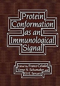 Protein Conformation as an Immunological Signal (Paperback, Softcover Repri)
