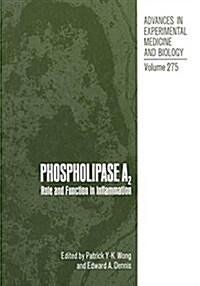 Phospholipase A2: Role and Function in Inflammation (Paperback, Softcover Repri)