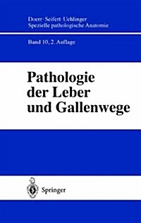 Pathologie Der Leber Und Gallenwege (Paperback)