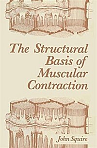 The Structural Basis of Muscular Contraction (Paperback, Softcover Repri)