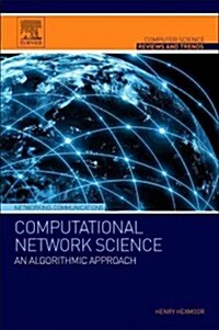 Computational Network Science: An Algorithmic Approach (Paperback)