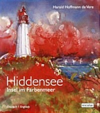 Hiddensee: Isle in a Sea of Colours (Hardcover)