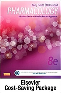 Pharmacology - Text and Elsevier Adaptive Quizzing Package: A Patient-Centered Nursing Process Approach (Paperback, 8)