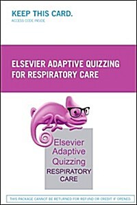 Elsevier Adaptive Quizzing for Respiratory Care Retail Access Card (Pass Code)