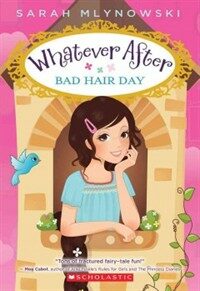 Bad Hair Day (Whatever After #5) (Paperback)