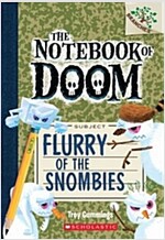 Flurry of the Snombies: A Branches Book (the Notebook of Doom #7): Volume 7 (Paperback)