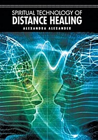 Spiritual Technology of Distance Healing (Hardcover)