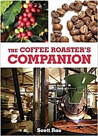 The Coffee Roasters Companion (Hardcover)