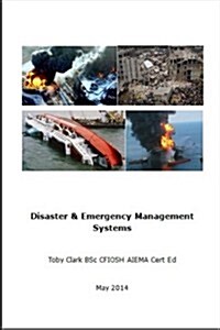 Disaster and Emergency Management Systems (Paperback)