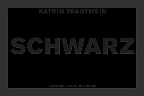 Schwarz Black (Hardcover)
