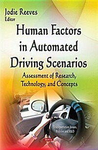 Human Factors in Automated Driving Scenarios (Hardcover)