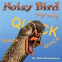 Noisy Bird Sing-Along (Hardcover)