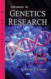 Advances in Genetics Researchvolume 13 (Hardcover, UK)