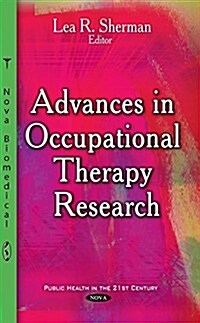 Advances in Occupational Therapy Research (Hardcover)