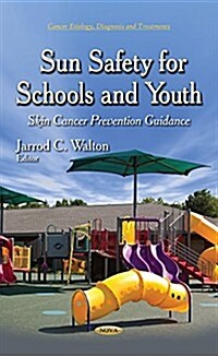 Sun Safety for Schools and Youth (Hardcover, UK)