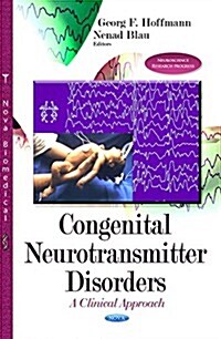 Congenital Neurotransmitter Disorders (Hardcover)