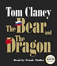 The Bear and the Dragon (Audio CD, Abridged)