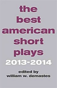 The Best American Short Plays (Paperback, 2013-2014)