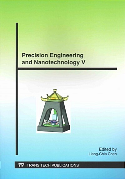 Precision Engineering and Nanotechnology V (Paperback)