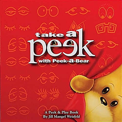 Take a Peek with Peek-A-Bear (Board Books)
