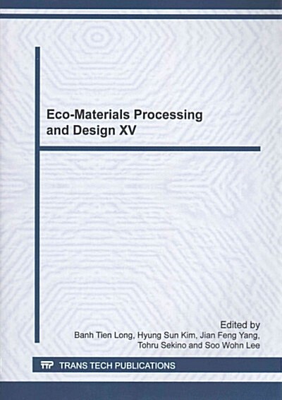 Eco-Materials Processing and Design XV (Paperback)