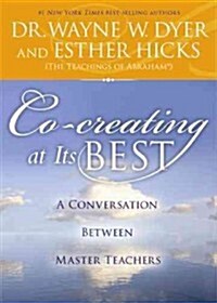 Co-Creating at Its Best: A Conversation Between Master Teachers (Hardcover)