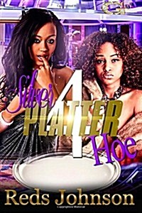 Silver Platter Hoe (Paperback)