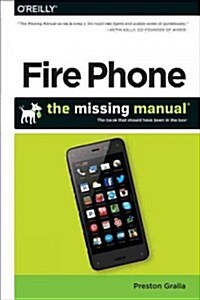 Amazon Fire Phone: The Missing Manual (Paperback)