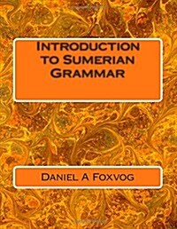 Introduction to Sumerian Grammar (Paperback, Revised)